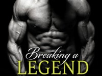 Blog Tour & Giveaway: Breaking A Legend by Sarah Robinson