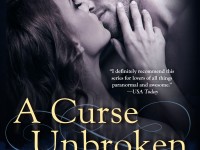 Blurb Blitz & Giveaway: A Curse Unbroken by Cecy Robson