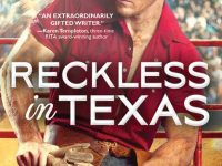 Blog Tour & Giveaway: Reckless in Texas by Kari Lynn Dell