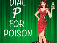 Blog Tour & Review: Dial P for Poison by Zara Keane