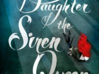 Blog Tour & Review: Daughter of the Siren Queen by Tricia Levenseller