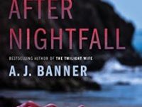 Blog Tour & Review: After Nightfall by A.J. Banner