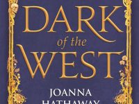 Blog Tour & Giveaway: Dark of the West by Joanna Hathaway