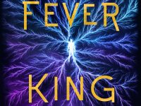 Blog Tour & Giveaway: The Fever King by Victoria Lee