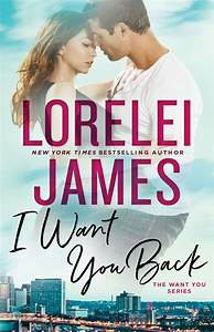 Book Spotlight & Review: I Want You Back by Lorelei James