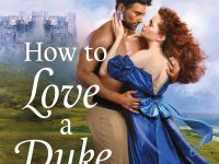 Blog Tour & Review: How to love a duke in ten days by Kerrigan Byrne