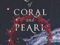 Blog Tour & Giveaway: Crown of Coral and Pearl by Mara Rutherford