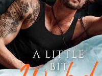 Blog Tour & Review: A Little Bit Wicked by Melissa Foster