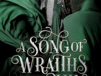 Blog Tour & Review: A Song of Wraiths And Ruin by Roseanne A. Brown