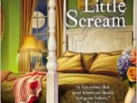 Blog Tour & Giveaway: Dream A Little Scream by Mary Kennedy