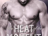 Blog Tour & Giveaway: The Heat Of The Moment by Katie Rose