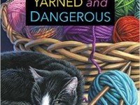 Blog Tour & Giveaway: Yarned and Dangerous by Sadie Hartwell