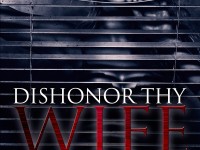 Cover Reveal: Dishonor Thy Wife by Belinda Austin