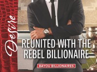 Pre-Release Blitz & Giveaway: Reunited with the Rebel Billionaire by Catherine Mann