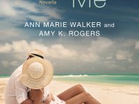 Teaser Tuesday & Giveaway: Embrace Me by Ann Marie Walker & Amy K. Rogers