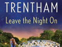 Blog Tour & Giveaway: Leave the Night On by Laura Trentham