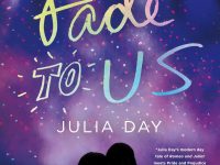 Blog Tour & Review: Fade to Us by Julia Day