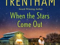 Blog Tour & Giveaway: When the Stars Come Out by Laura Trentham