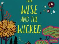 Blog Tour & Review: The Wise and The Wicked by Rebecca Podos