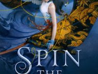 Blog Tour & Giveaway: Spin The Dawn by Elizabeth Lim