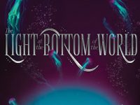 Blog Tour & Review: The Light At The Bottom Of The World by London Shah