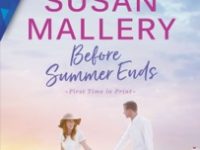 Excerpt Tour: Before Summer Ends by Susan Mallery